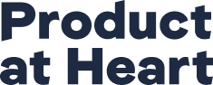 Product at Heart